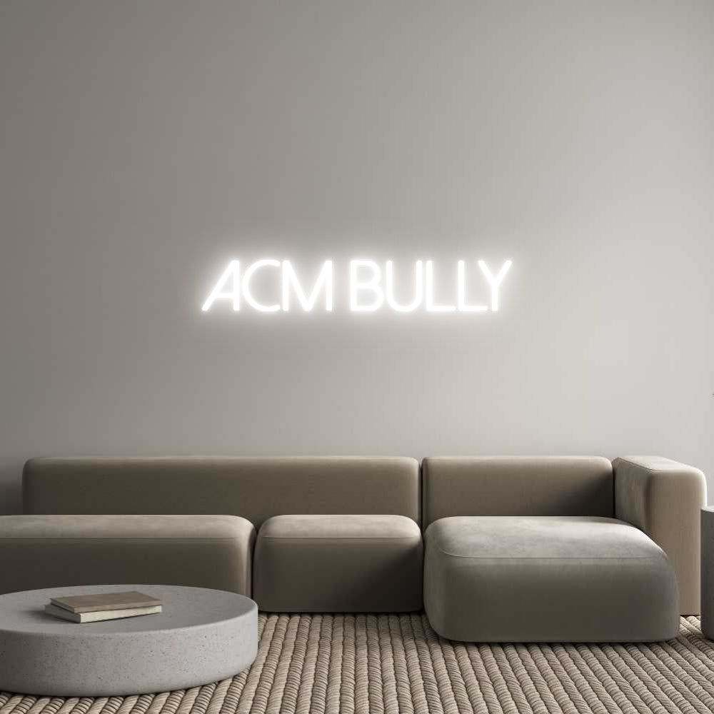 Néon personnalisé: ACM BULLY