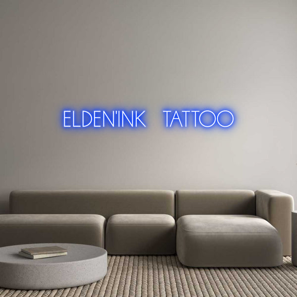 Néon personnalisé: ELDEN'INK TAT...