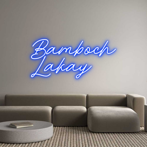 Néon personnalisé: Bamboch
Lakay