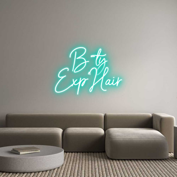 Néon personnalisé: B-ty
Exp'Hair