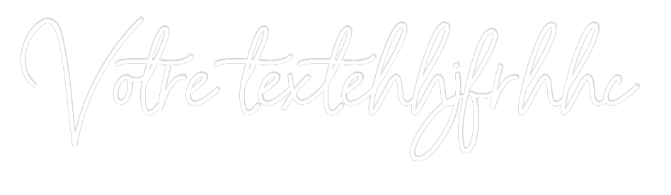 Néon personnalisé: Votre textehh...