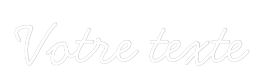 Néon personnalisé: Votre texte