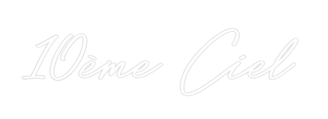 Néon personnalisé: 10ème Ciel