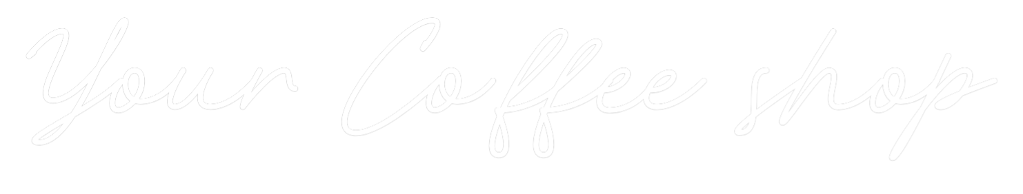 Néon personnalisé: Your Coffee s...