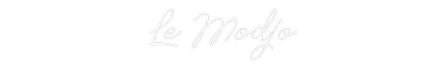 Néon personnalisé:  Le Modjo