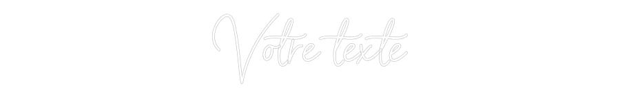 Néon personnalisé: Votre texte