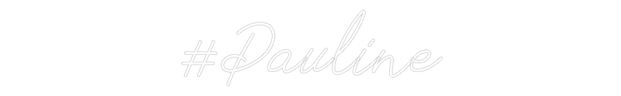 Néon personnalisé: #Pauline
