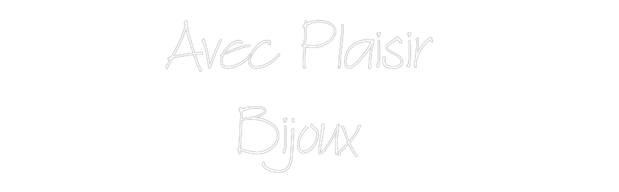 Néon personnalisé: Avec Plaisir ...