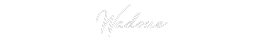 Néon personnalisé: Wadoue