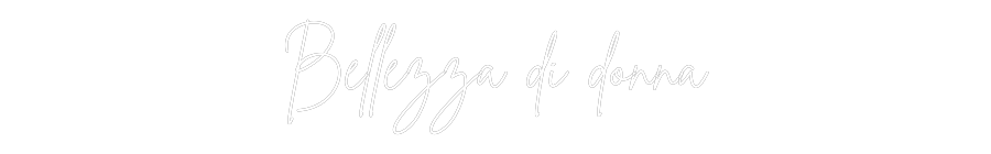 Néon personnalisé: Bellezza di d...