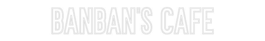Néon personnalisé: BANBAN'S CAFE