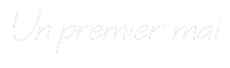 Néon personnalisé: Un premier mai