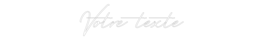 Néon personnalisé: Votre texte