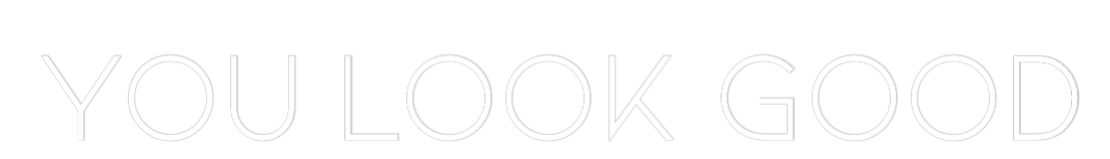 Néon personnalisé: You look good