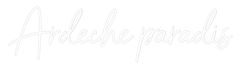 Néon personnalisé: Ardèche parad...