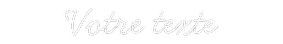 Néon personnalisé: Votre texte