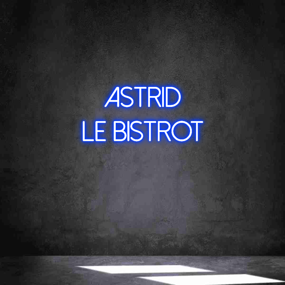 Néon personnalisé: Astrid
Le Bi...