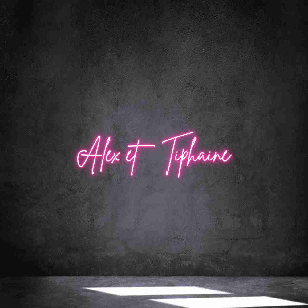 Néon personnalisé: Alex et Tipha...