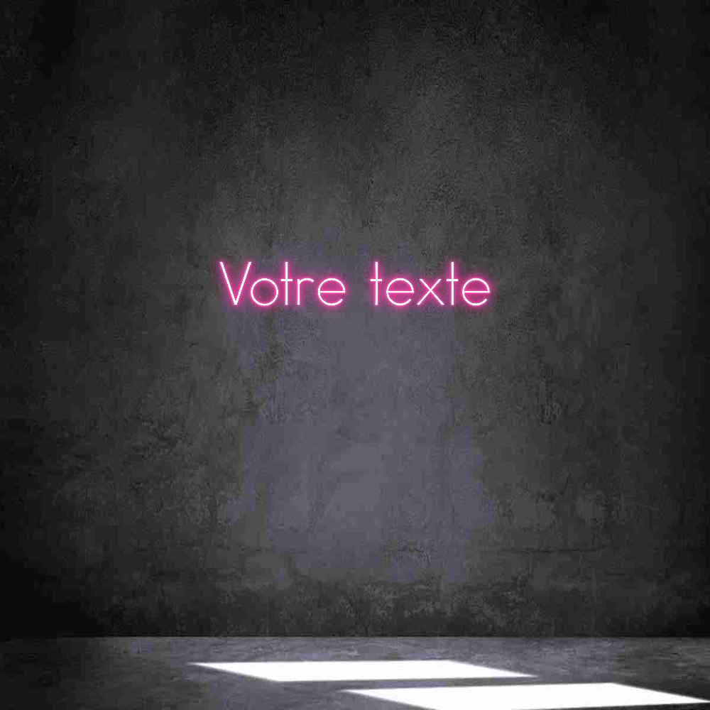 Néon personnalisé: Votre texte