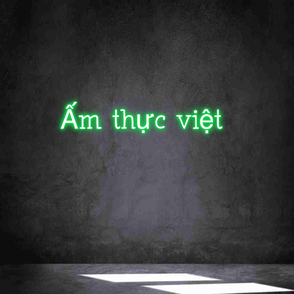 Néon personnalisé: Ấm thực việt