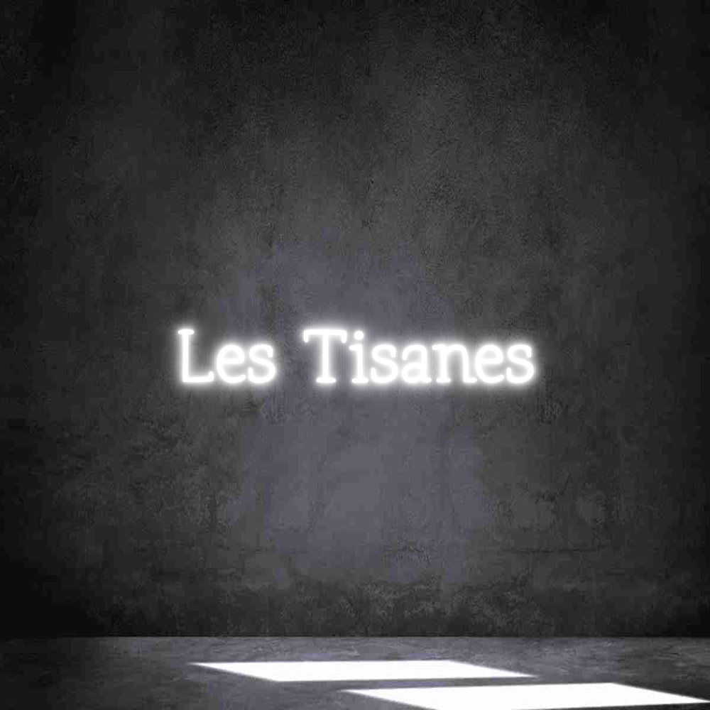 Néon personnalisé:  Les Tisanes