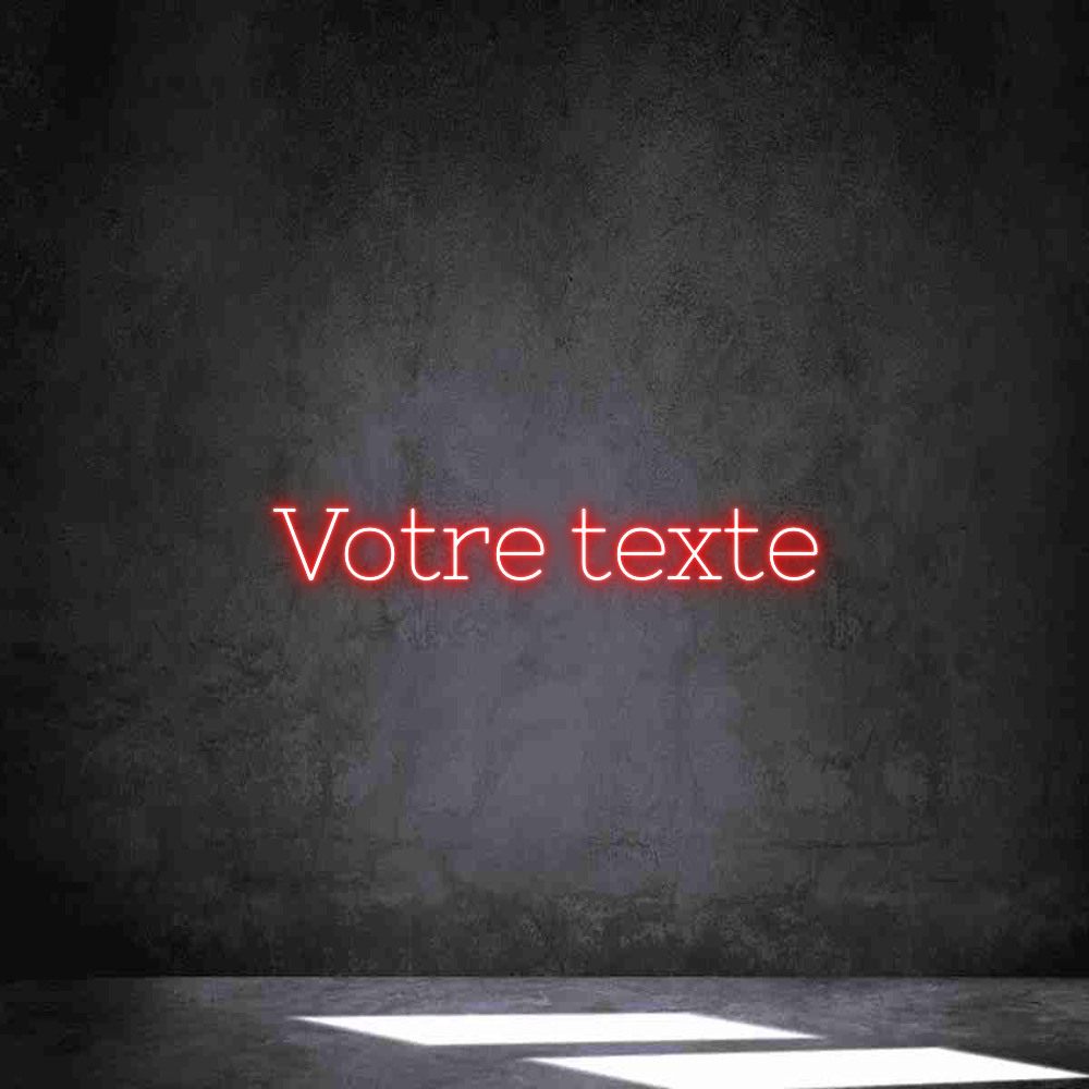 Néon personnalisé: Votre texte