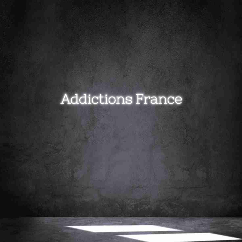 Néon personnalisé: Addictions Fr...