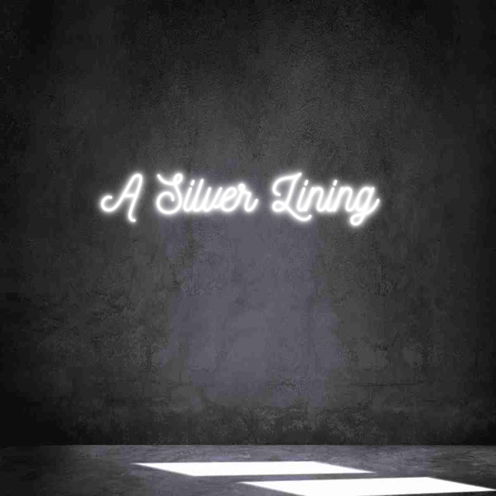 Néon personnalisé: A Silver Lini...