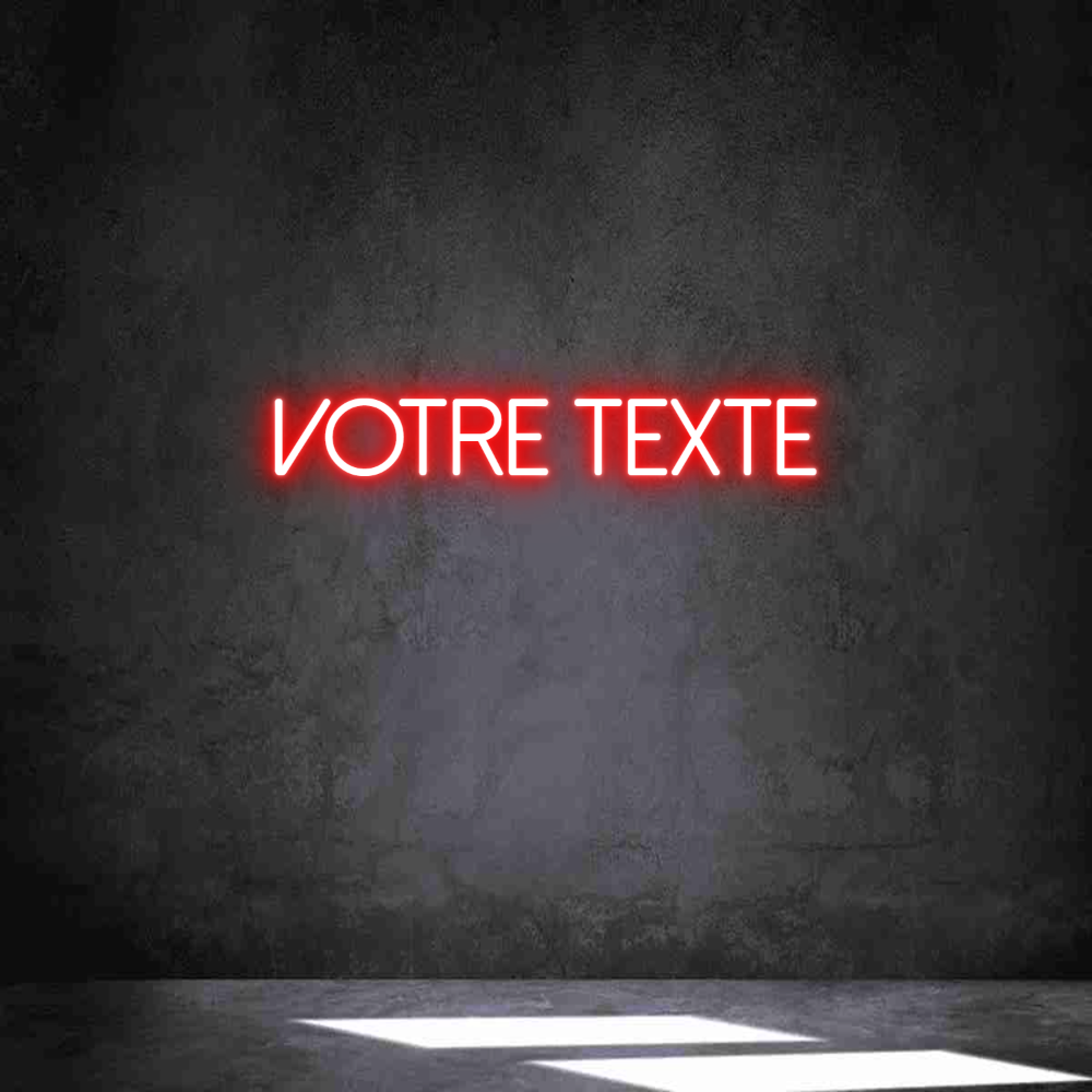 Néon personnalisé: Votre texte