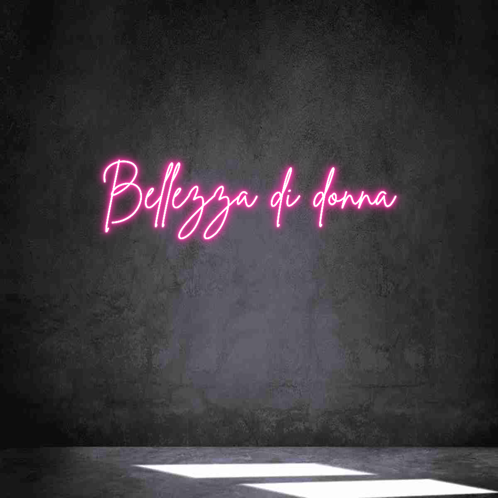 Néon personnalisé: Bellezza di d...