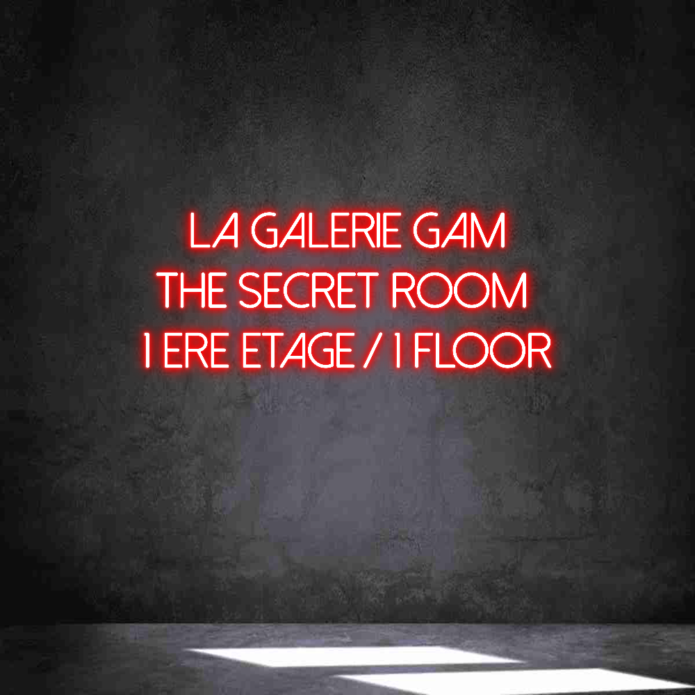 Néon personnalisé: 
LA GALERIE ...