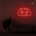 Enseigne néon No Sleep Club