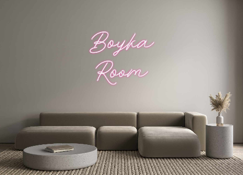 Néon personnalisé: Boyka
Room